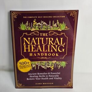 Natural Healing Handbook Clara Whitfield Paperback 500+ Remedies Herbs 2025